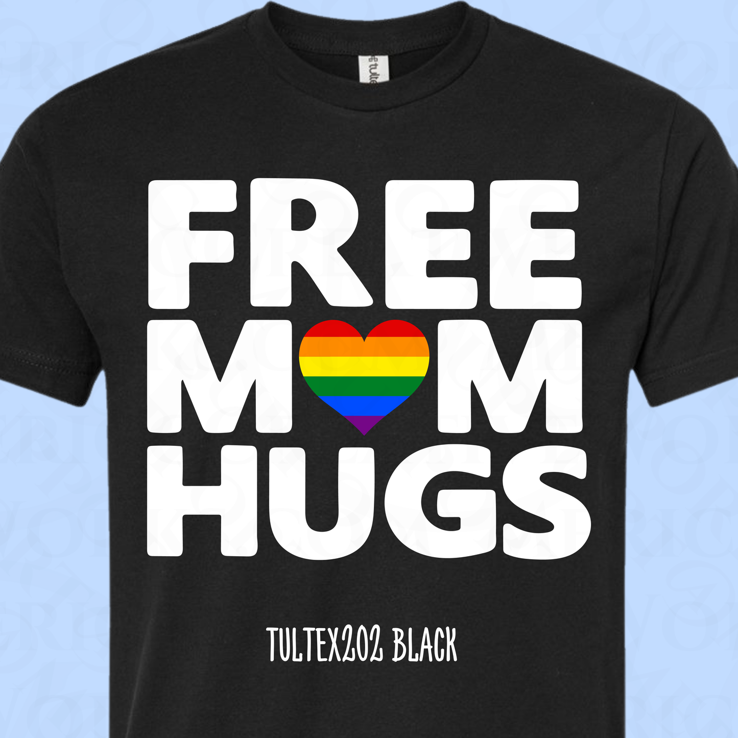 Free Mom Hugs 2 DTF