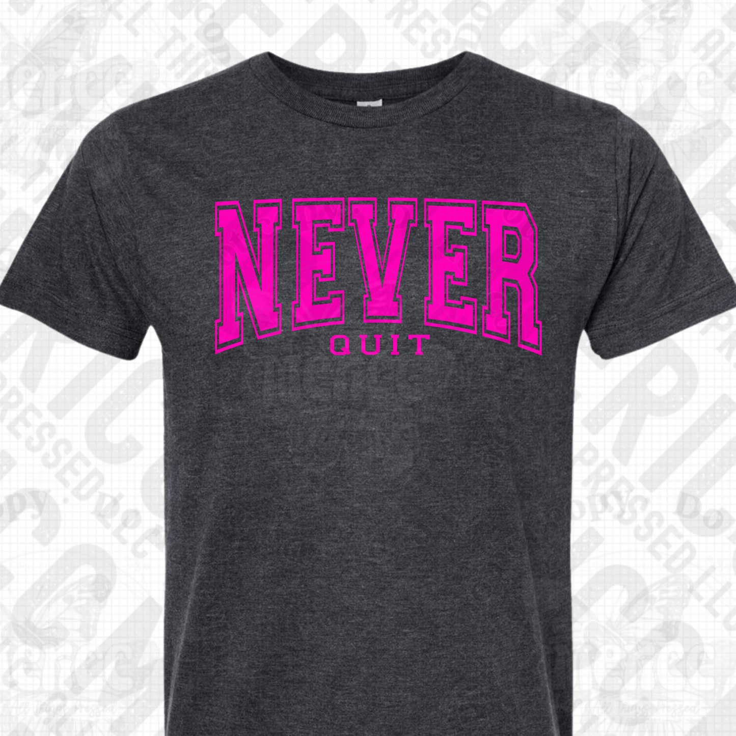 Never Quit (PURPLE)