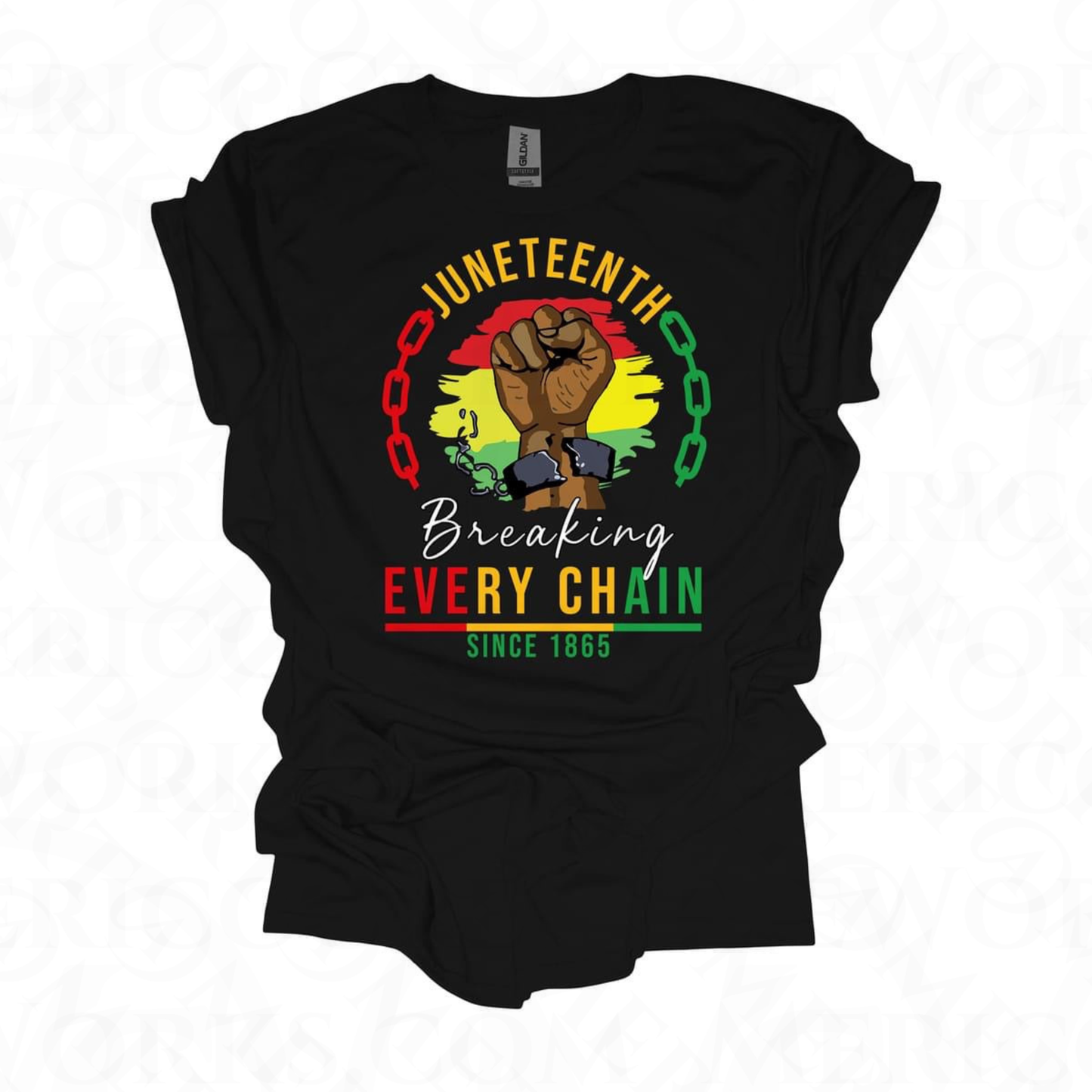 Juneteenth Breaking Every Chain DTF
