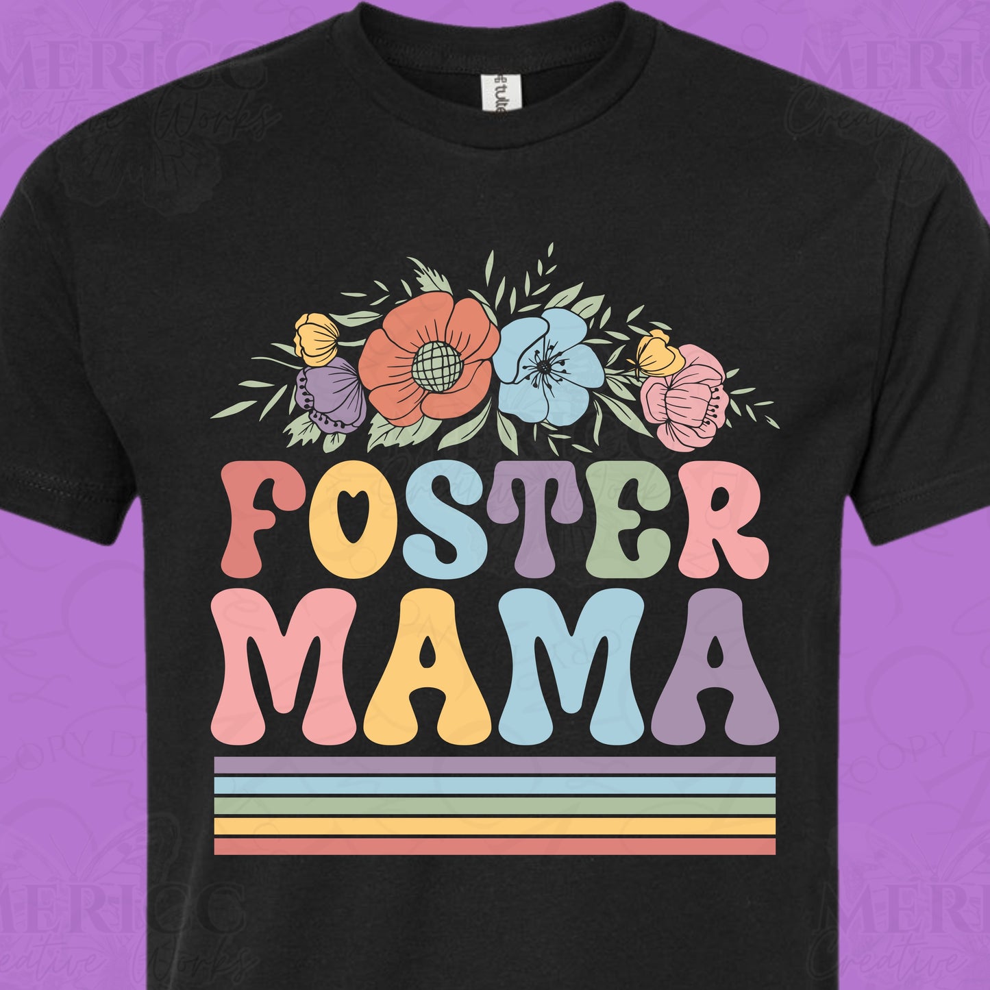 Foster Mama | Rainbow Flowers DTF