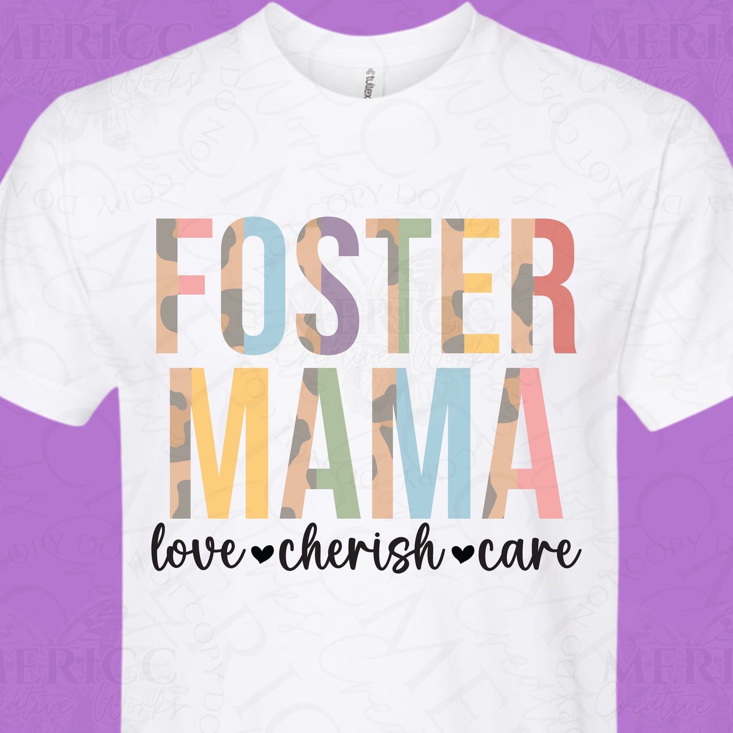 Foster Mama | Love, Cherish, Care DTF