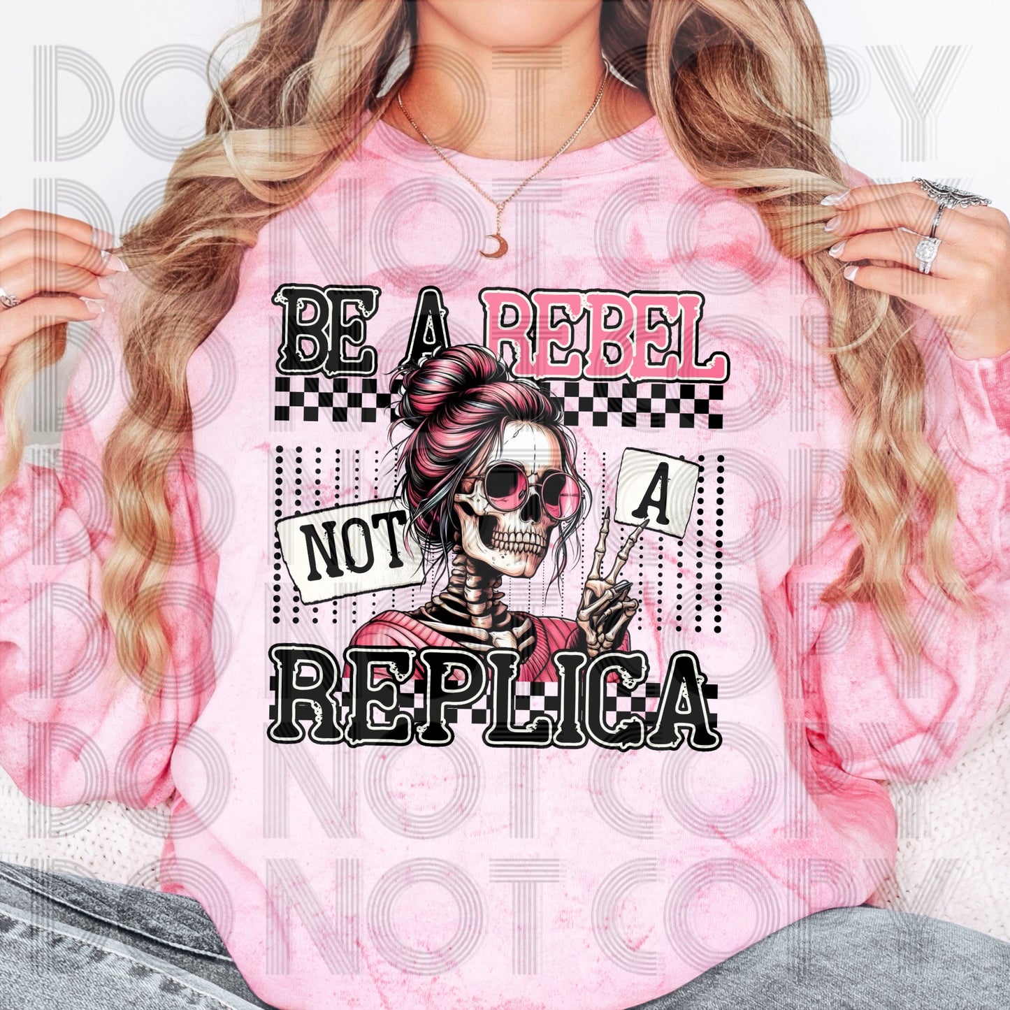Be A Rebel DTF
