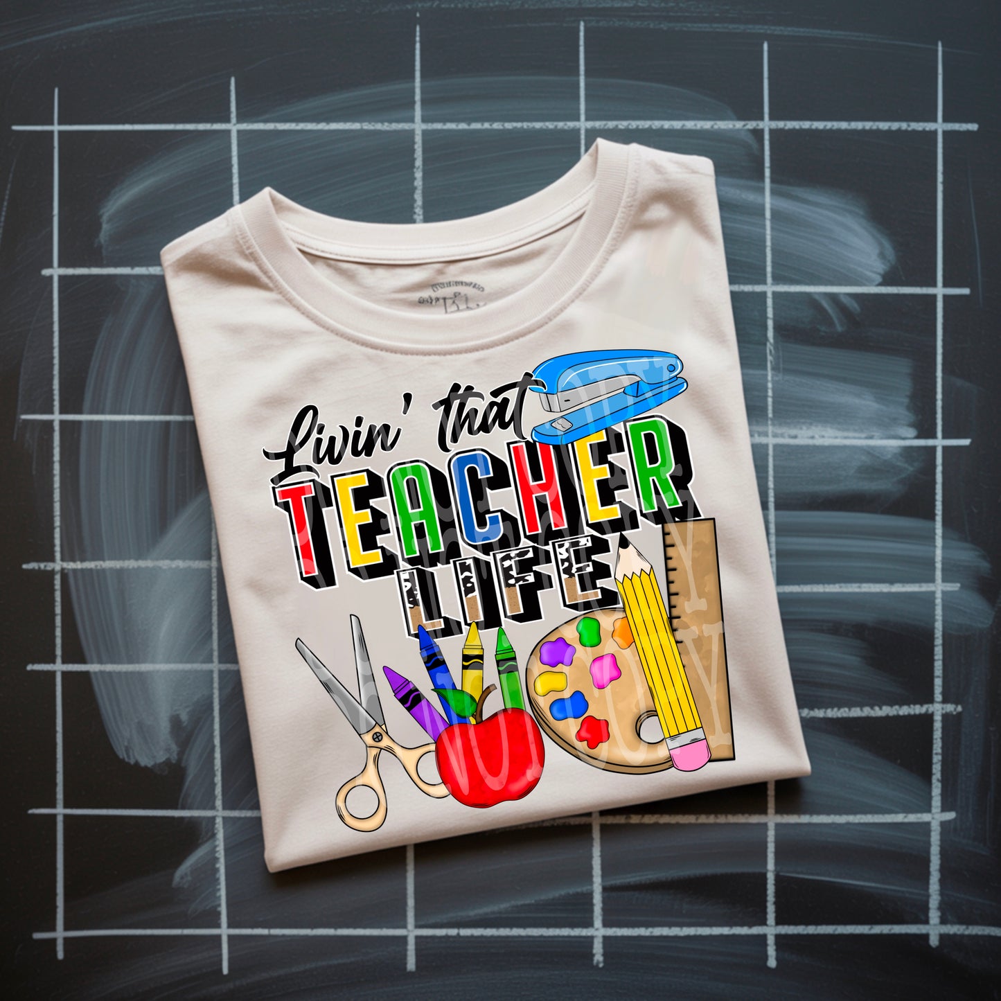 Livin The Teacher Life Tee