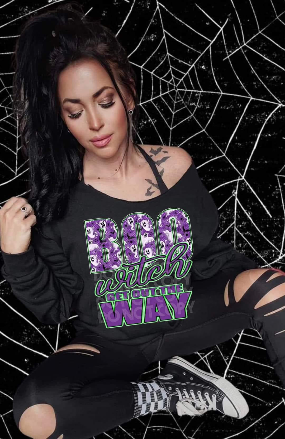 Boo Witch Get Out the Way DTF