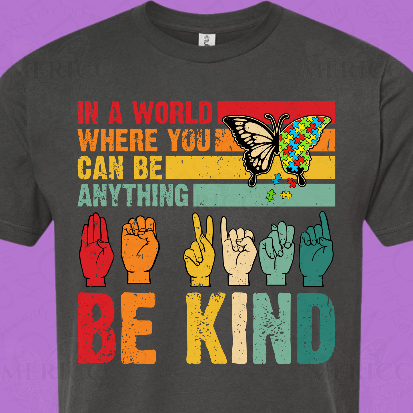 In a World Where you Can be Anything, Be Kind 1