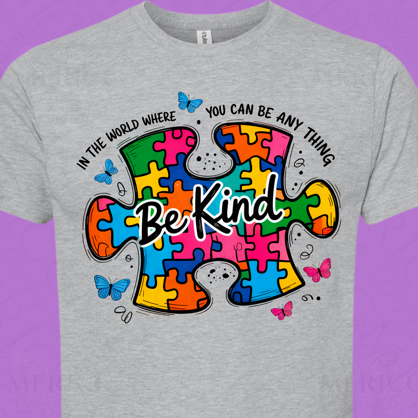 In a World Where you Can be Anything, Be Kind 2 DTF