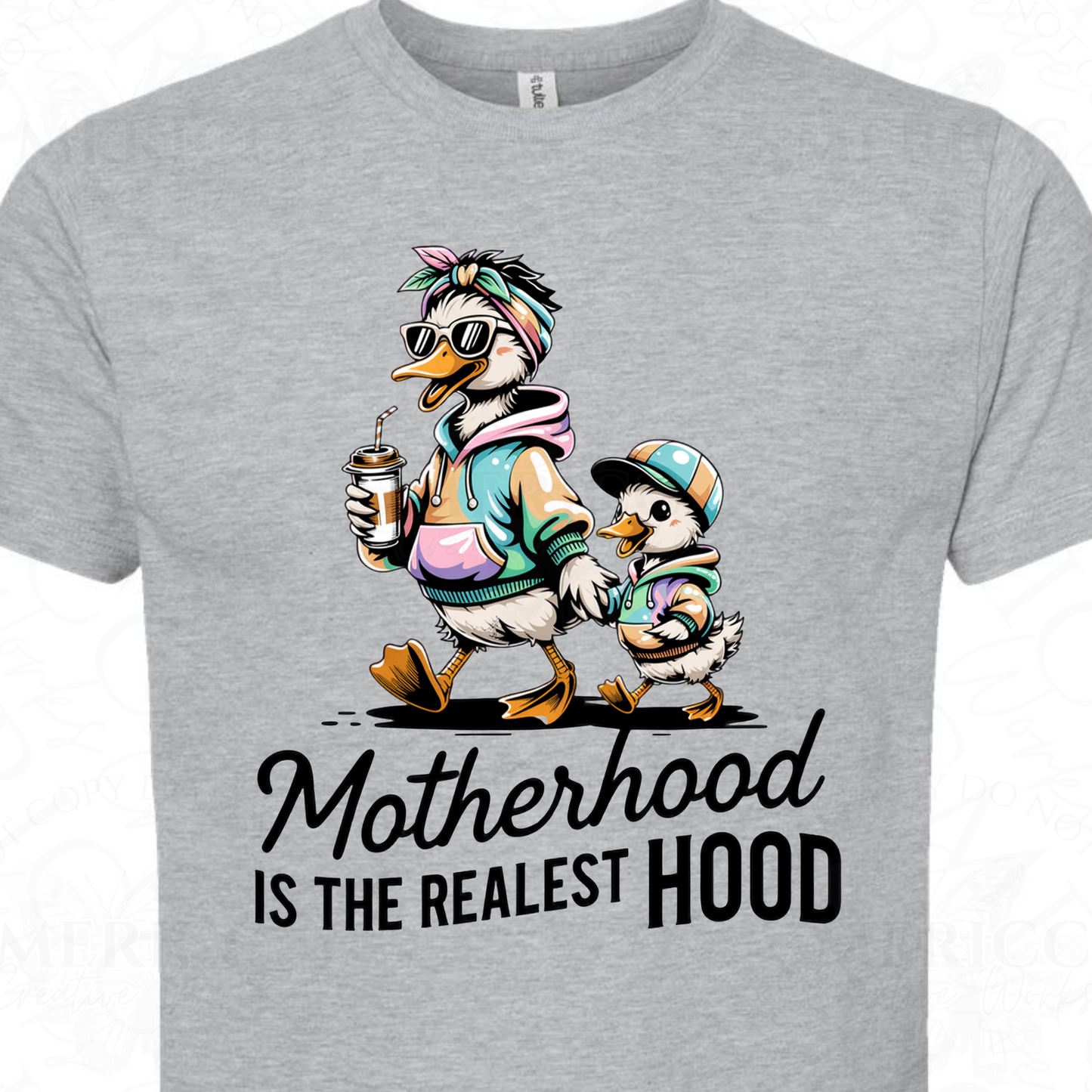 Motherhood is the Realest Hood - 1