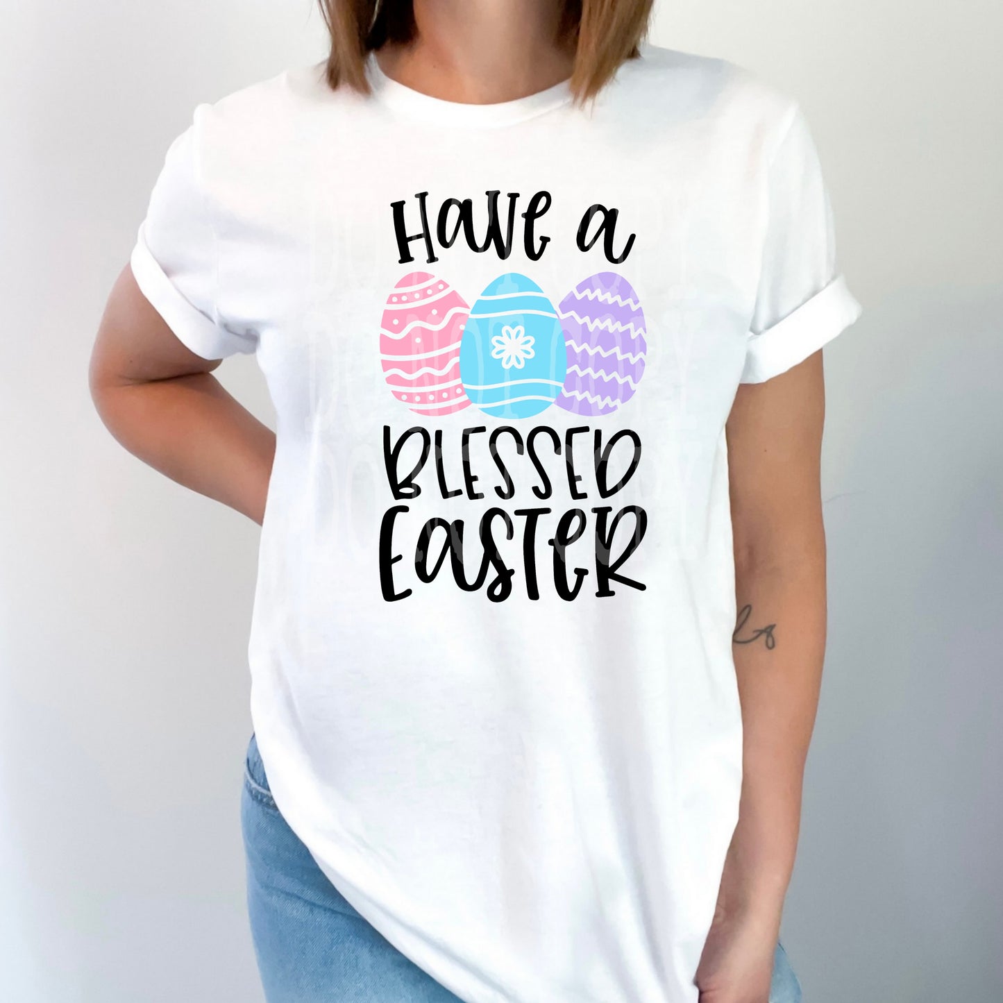 Have A Blessed Easter DTF