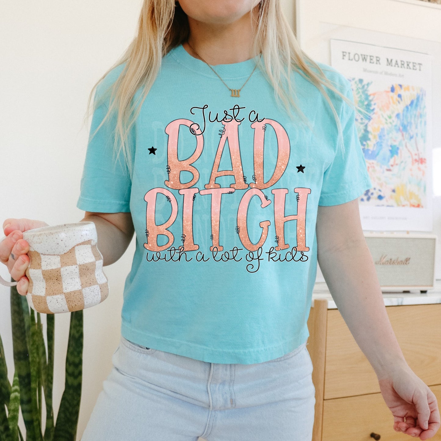 Just A Bad B**ch Tee