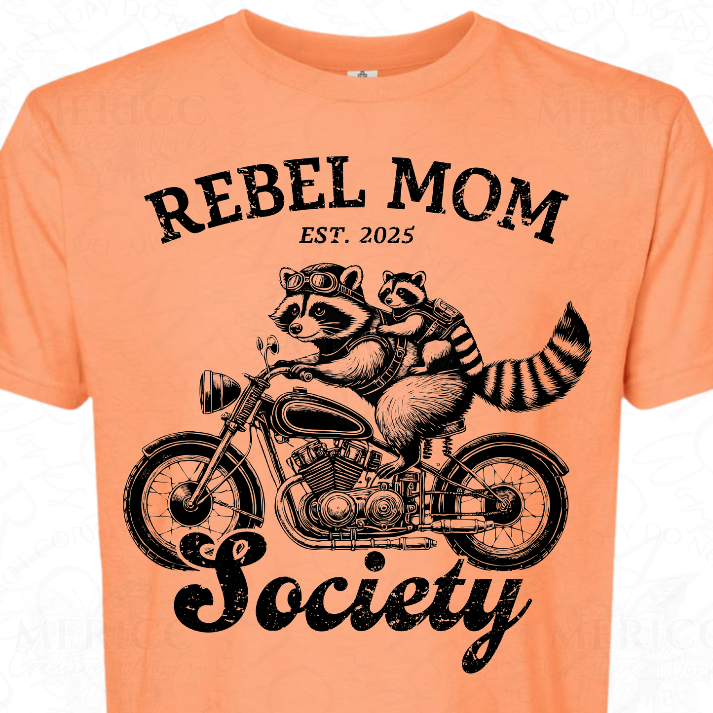 Rebel Mom Society - Raccoon DTF