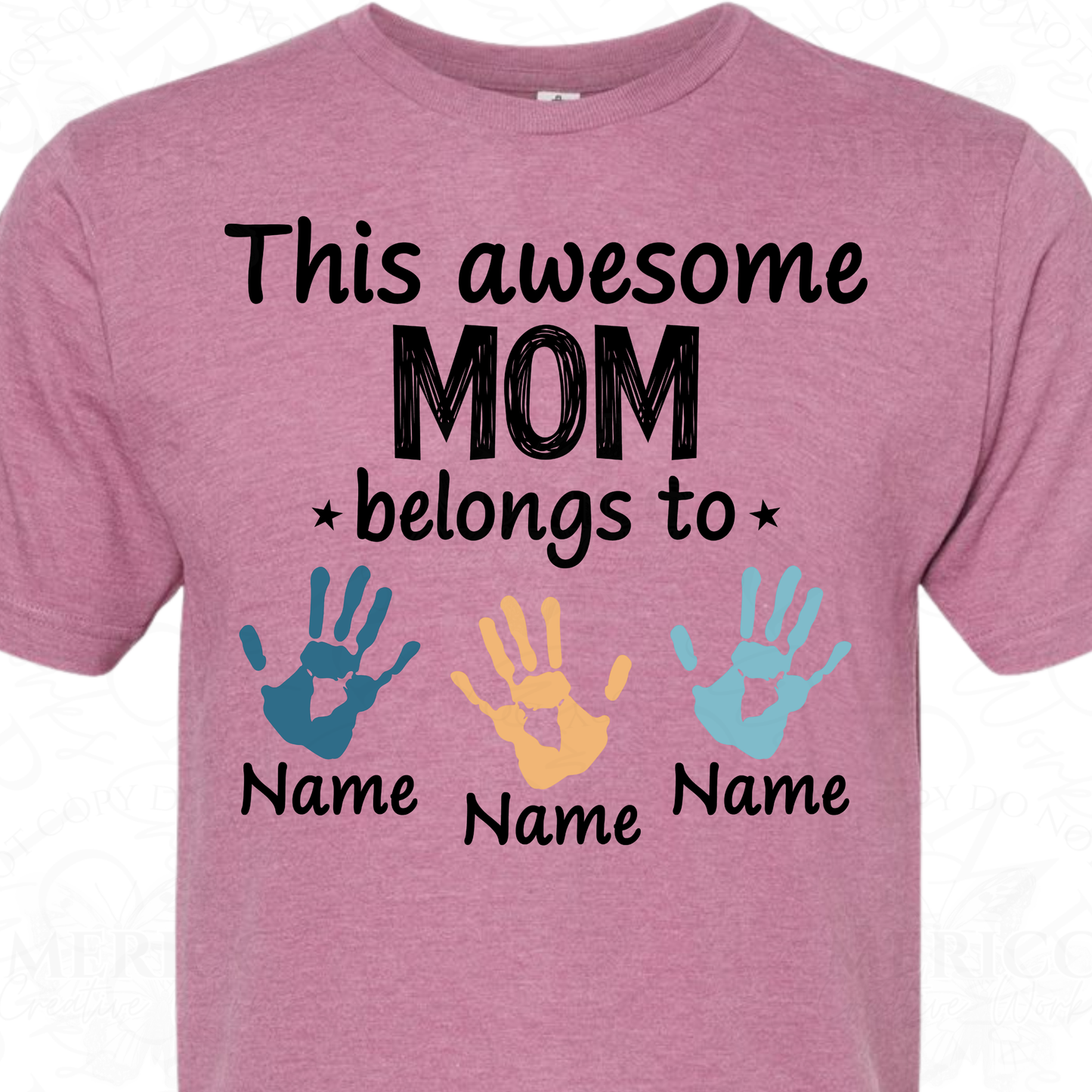 Customizable - This Awesome Mom Belongs To: