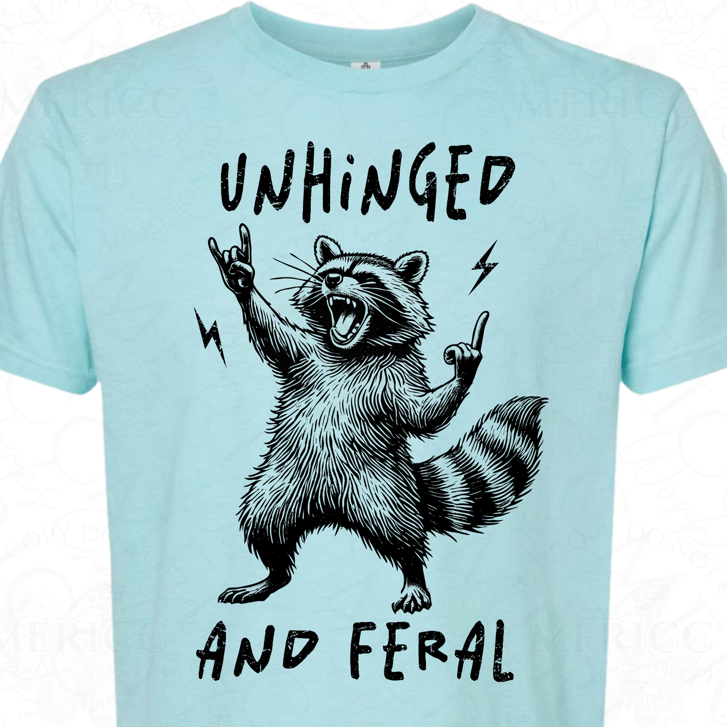 Unhinged and Feral - Raccoon DTF