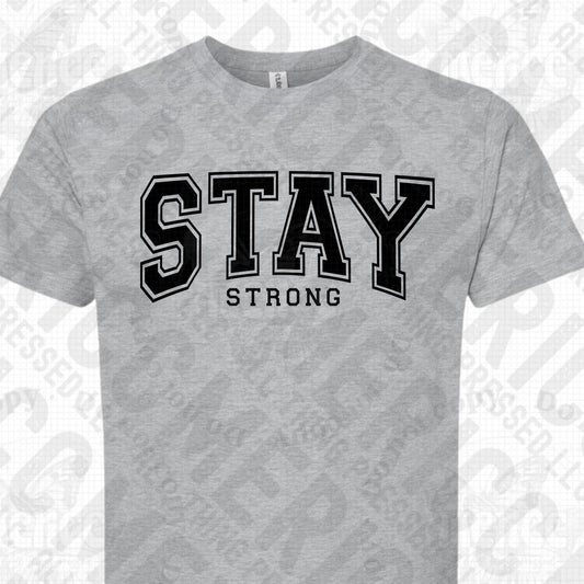 Stay Strong