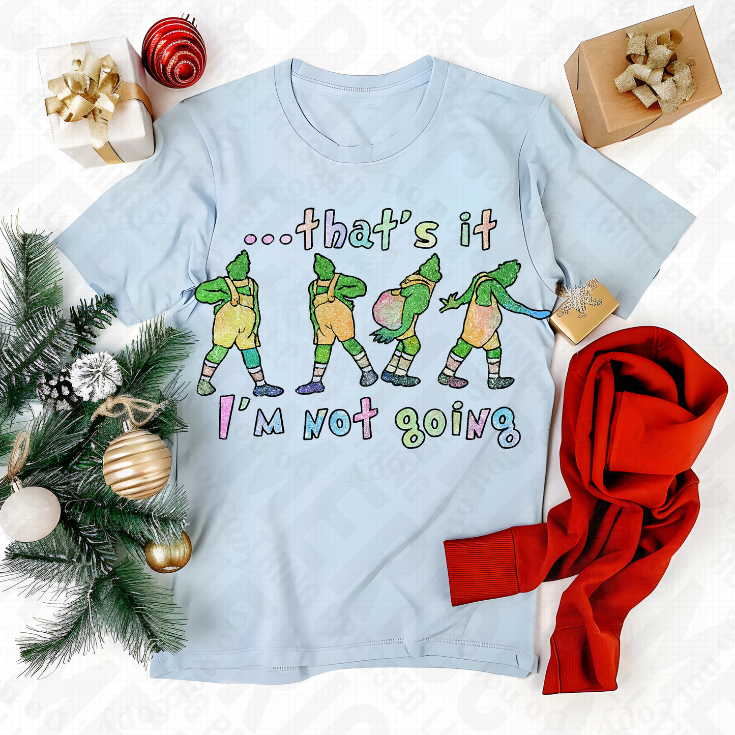 That's It I'm not Going