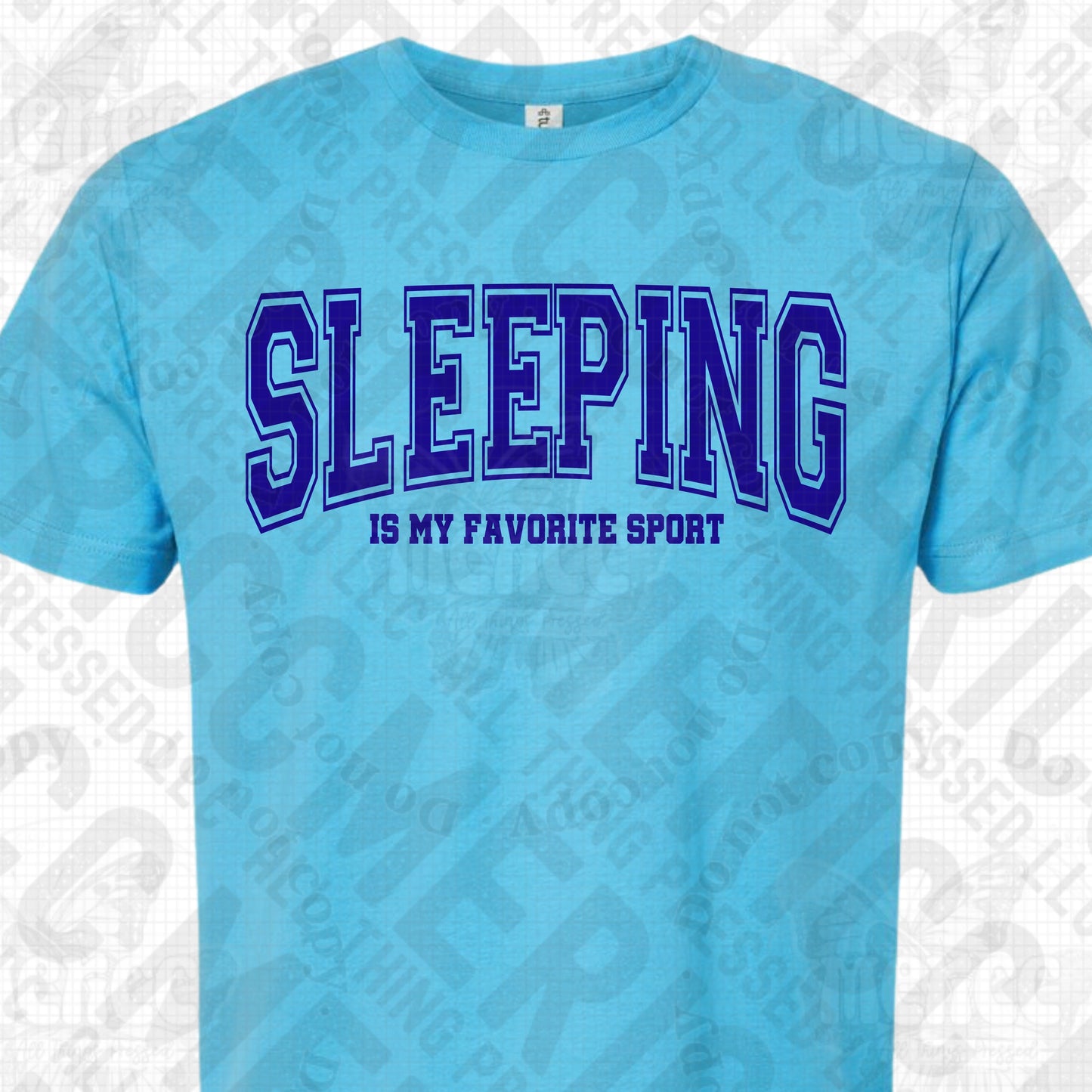 Sleeping is My Favorite Sport DTF