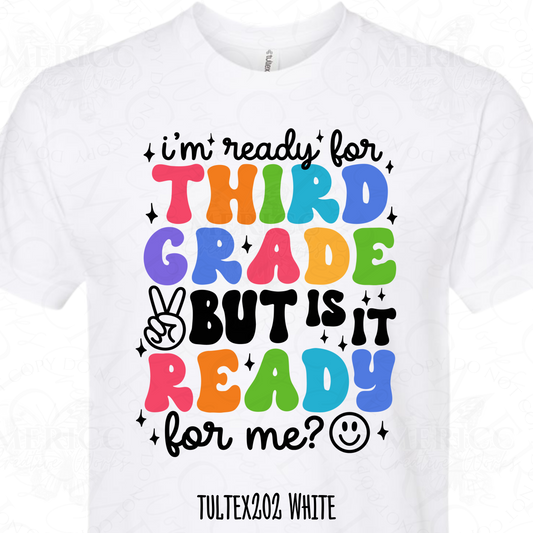 I'm Ready for Third Grade But is it Ready For Me? DTF