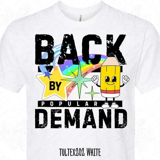 Back By Popular Demand DTF
