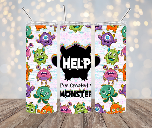 20oz | 30oz Help I've Created a Monster 0091