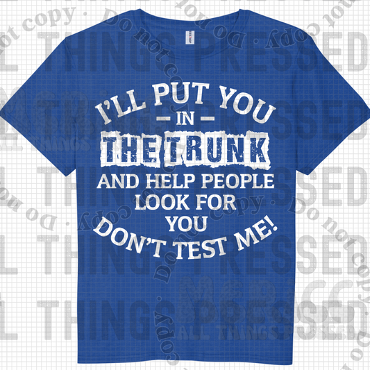 Don't Test Me! White