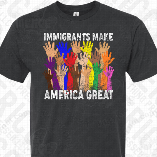 Immigrants Make America Great