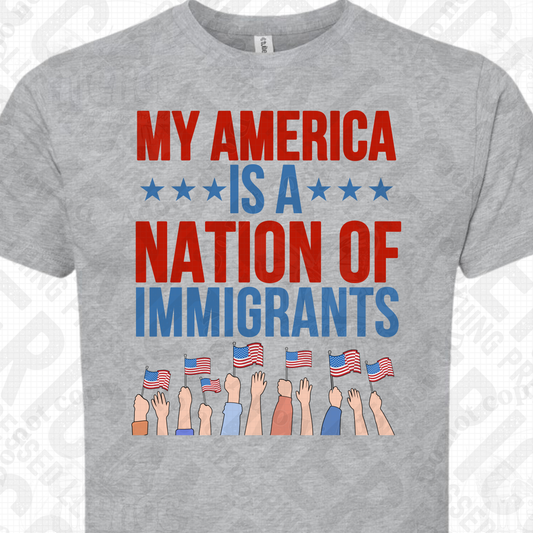 My America is a Nation of Immigrants