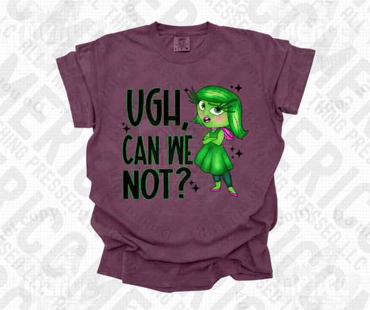 Ugh, Can we Not? DTF