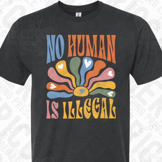 No Human Is Illegal - Hippie Rainbow