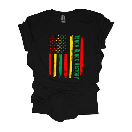 Teach Black History Tee