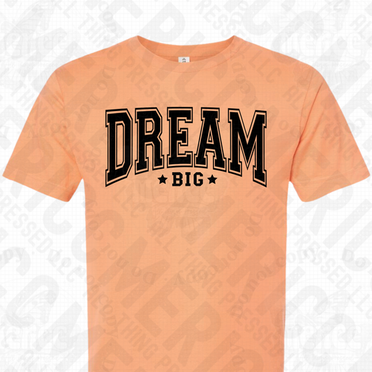 Dream Big