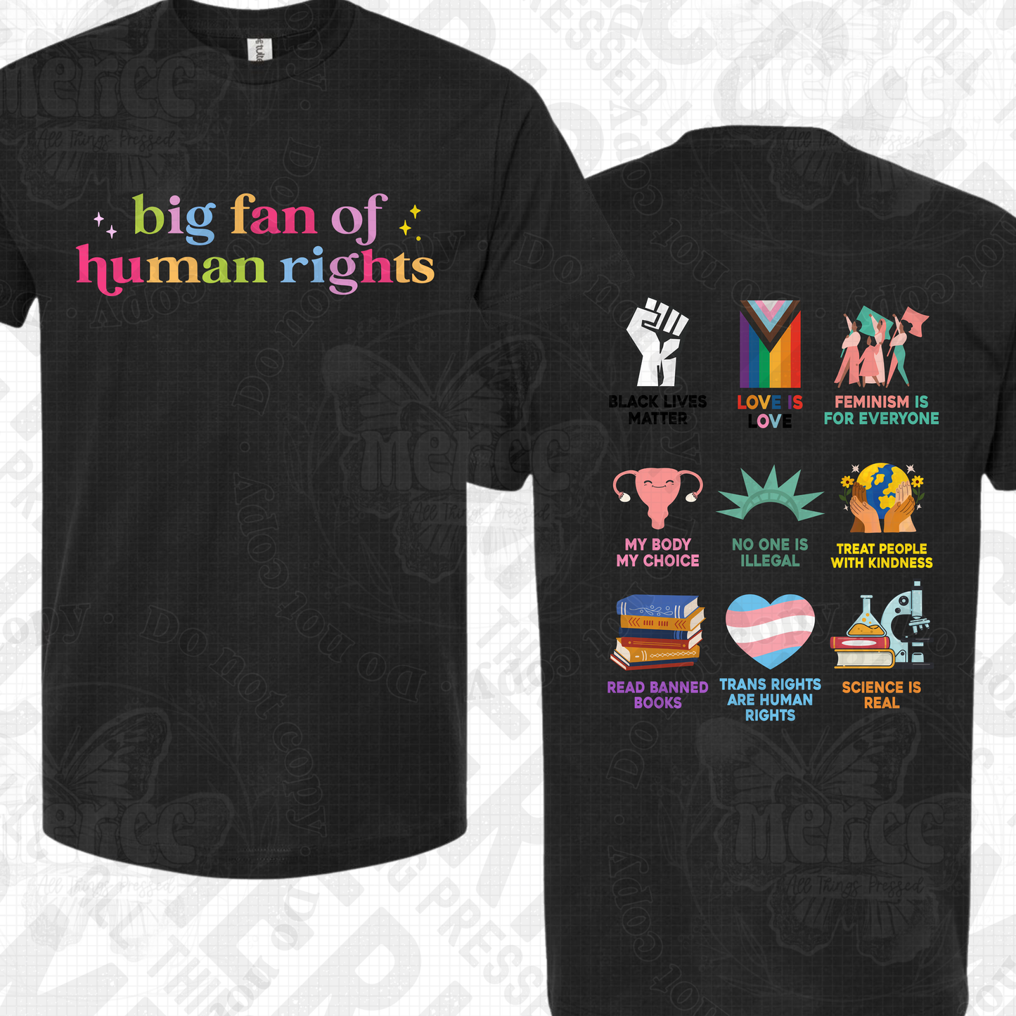 Big fan of Human Rights 1 DTF FRONT ONLY