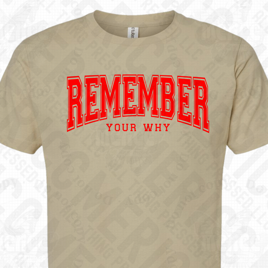 Remember Your Why