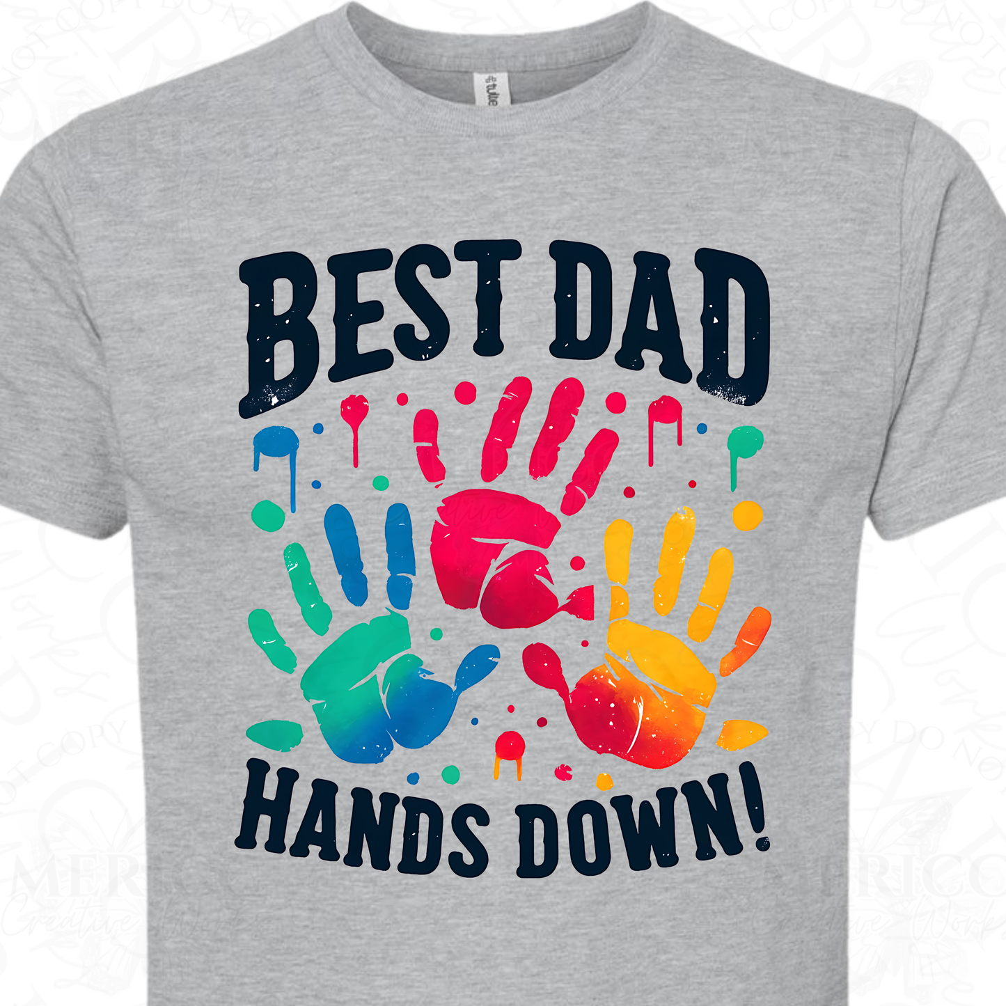 Best Dad Hands Down!