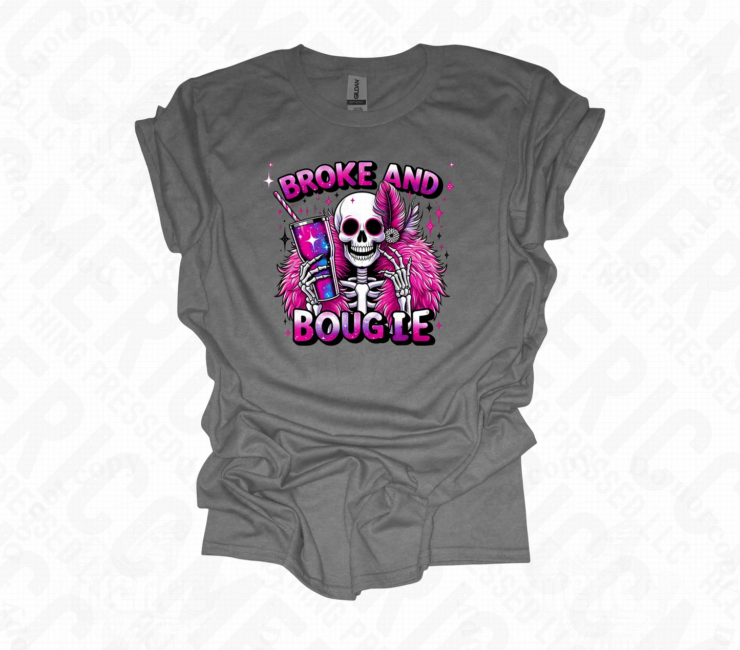 Broke & Bougie DTF
