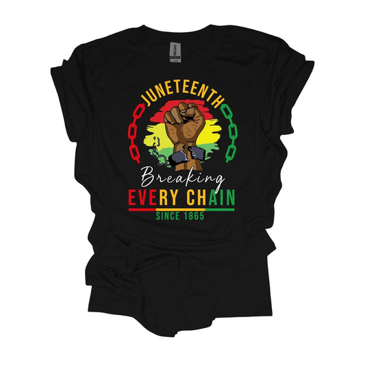 Juneteenth Breaking Every Chain Tee