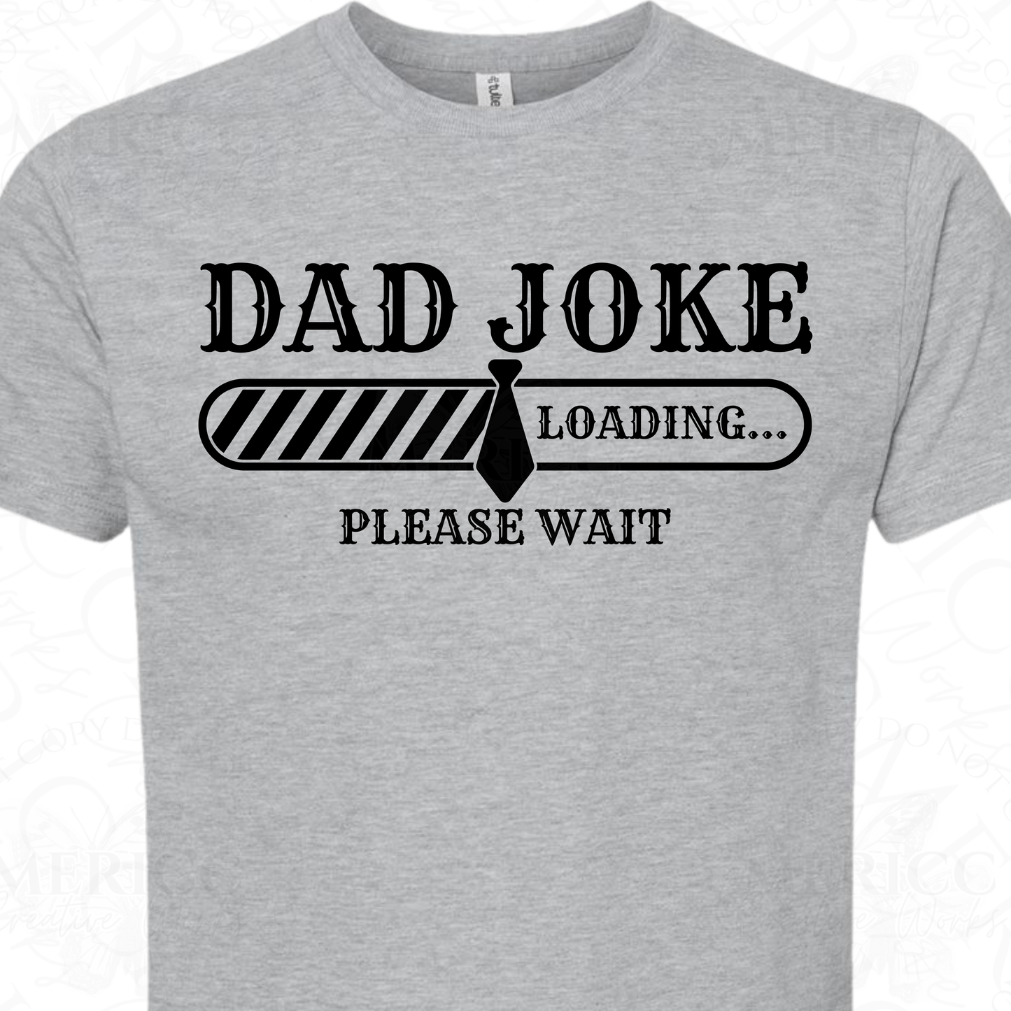 Dad Joke Loading... DTF