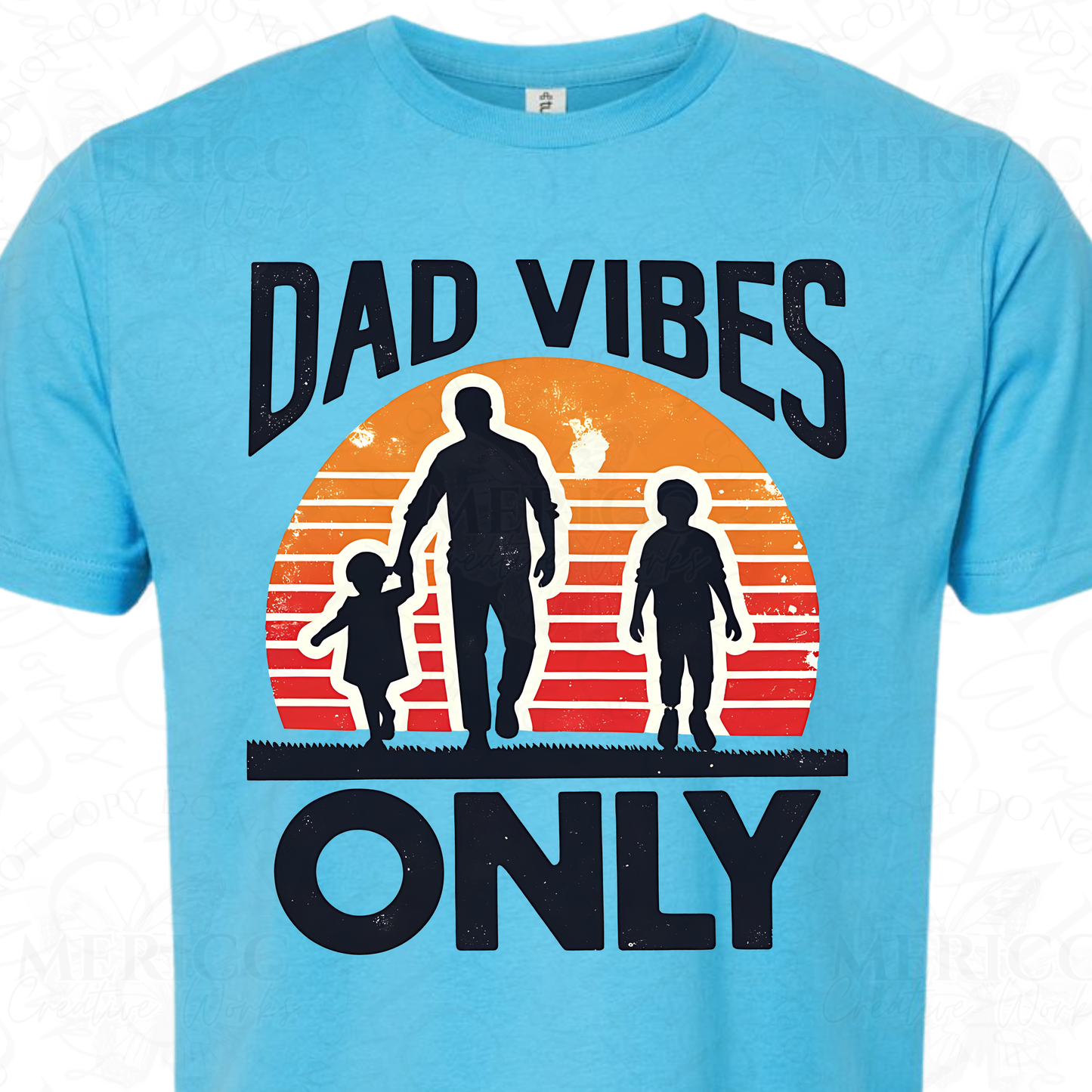 Dad Vibes Only
