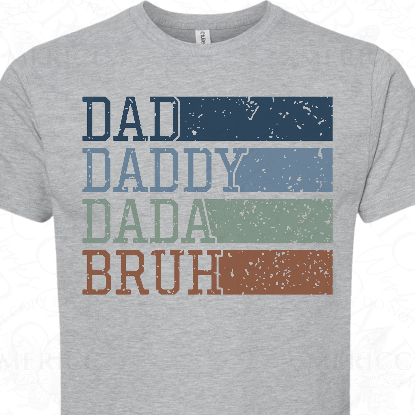 Dad, Daddy, Dada, Bruh