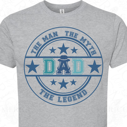 Dad, The Man, The Myth, The Legend
