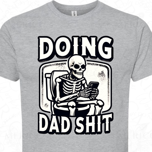 Doing Dad Sh*t