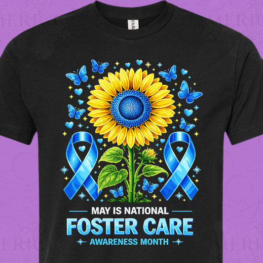 Foster Care Awareness Month | Sunflower DTF