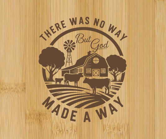 There Was No Way God Made A Way