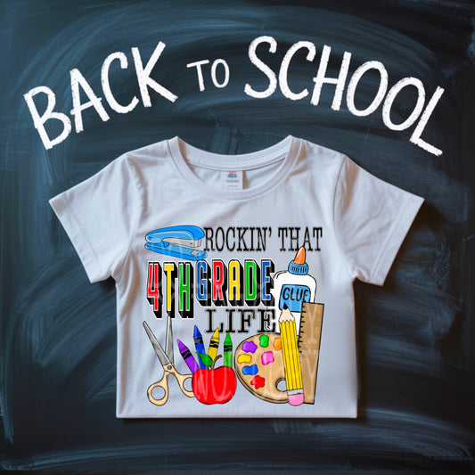 Rockin That 4th Grade Life Tee