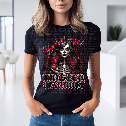 You Had Me At Trigger Warning DTF