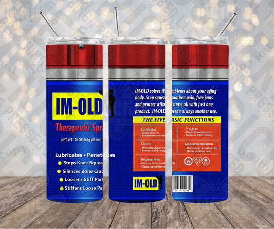 20oz | 30oz I'm Old Spray Tumbler 0060