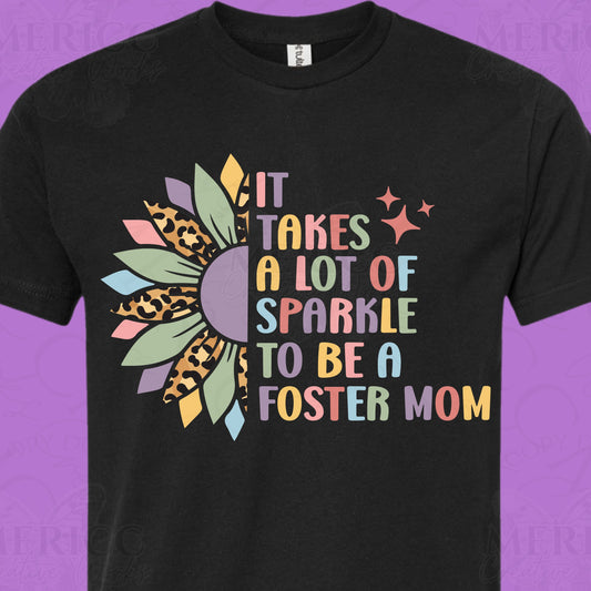 It Takes a Lot of Sparkle to Be a Foster Mom DTF
