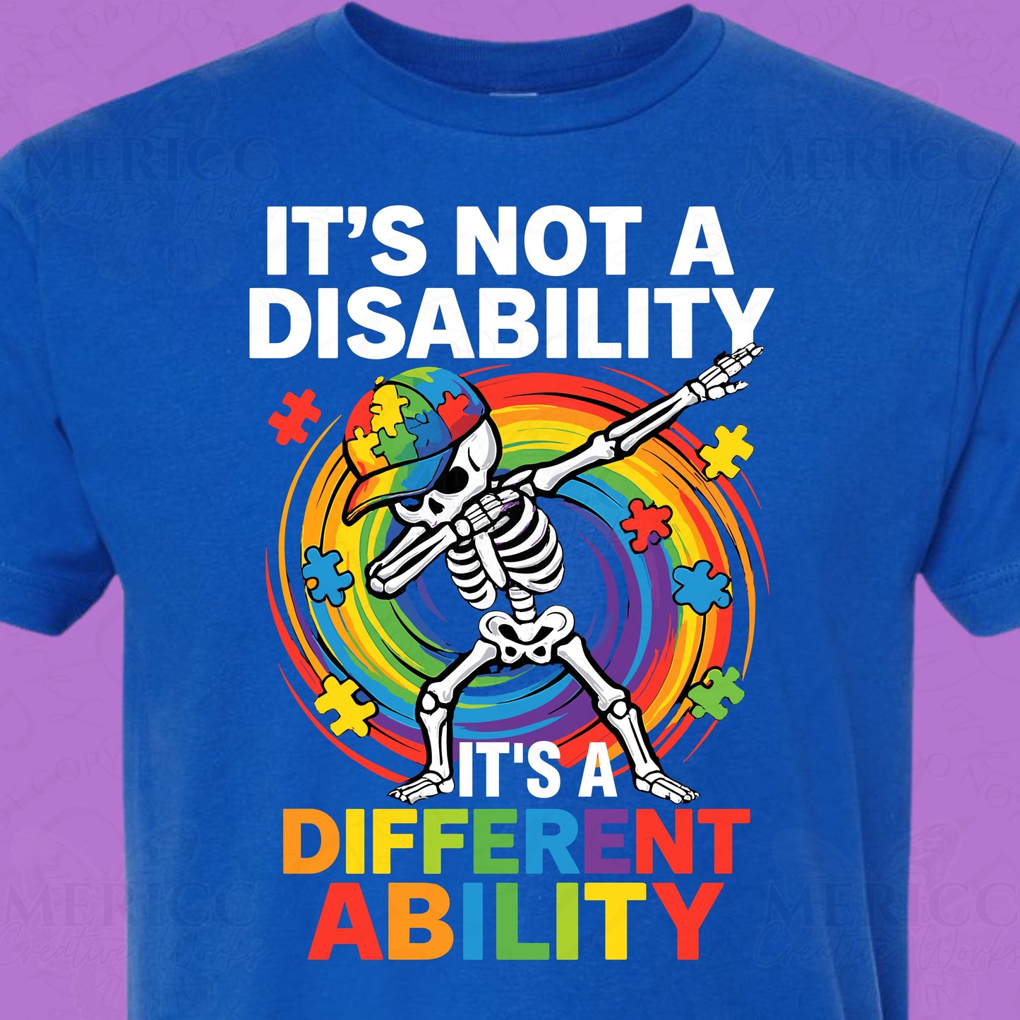 It's Not a Disability, It's a Different Ability DTF