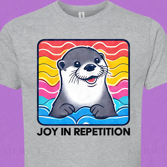 Joy in Repetition DTF