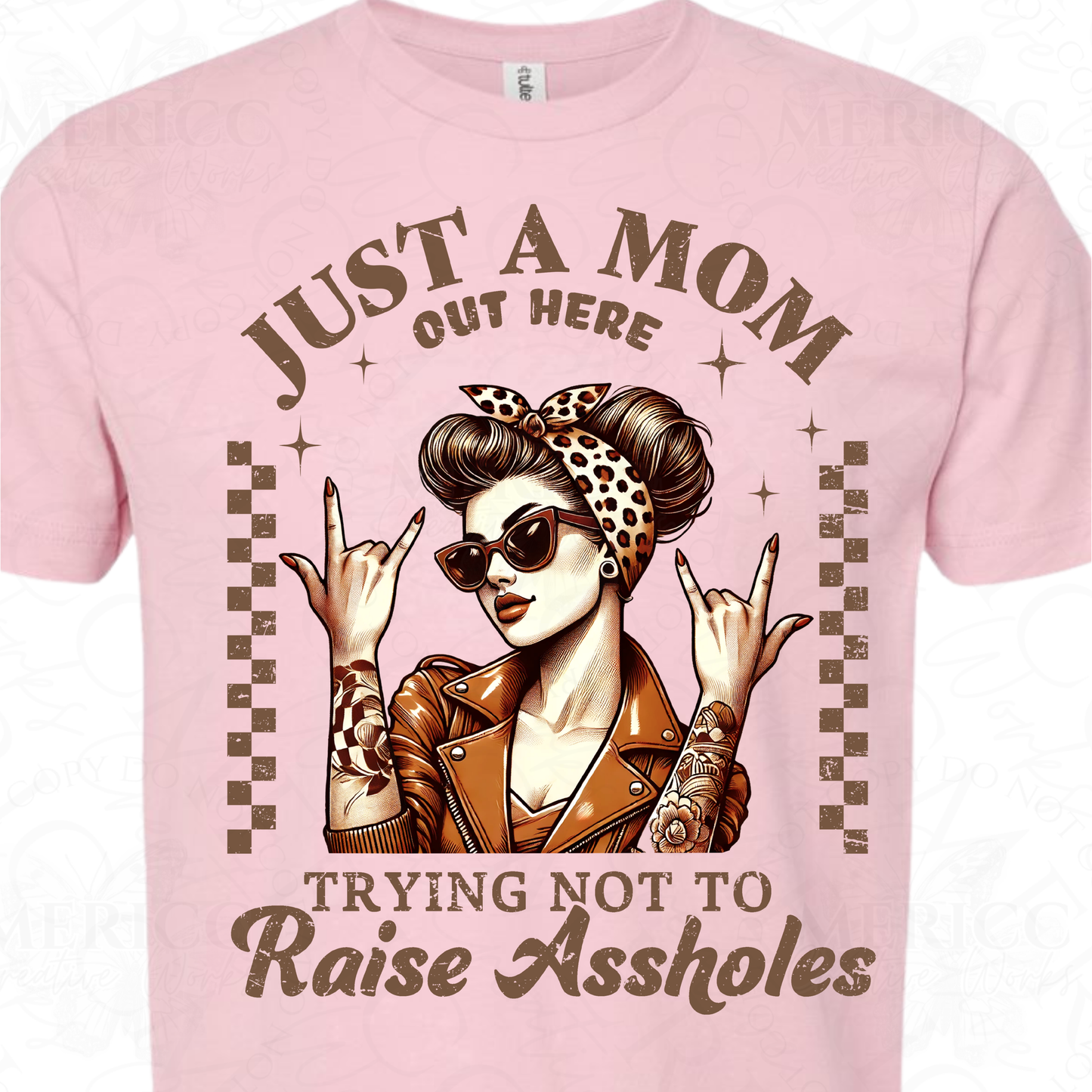 Just a Mom Out Here Trying Not to Raise Assholes