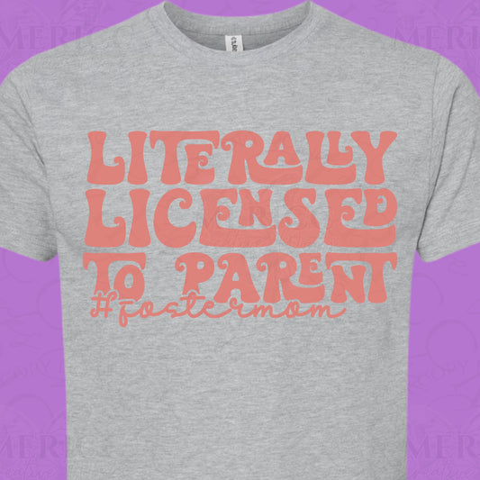 Literally Licensed to Parent DTF