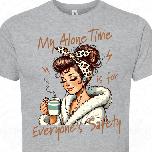 My Alone Time is for Everyone's Safety
